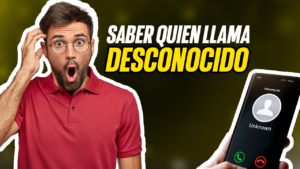 ¿Cómo Identificar Quién Llama desde un Número Desconocido?